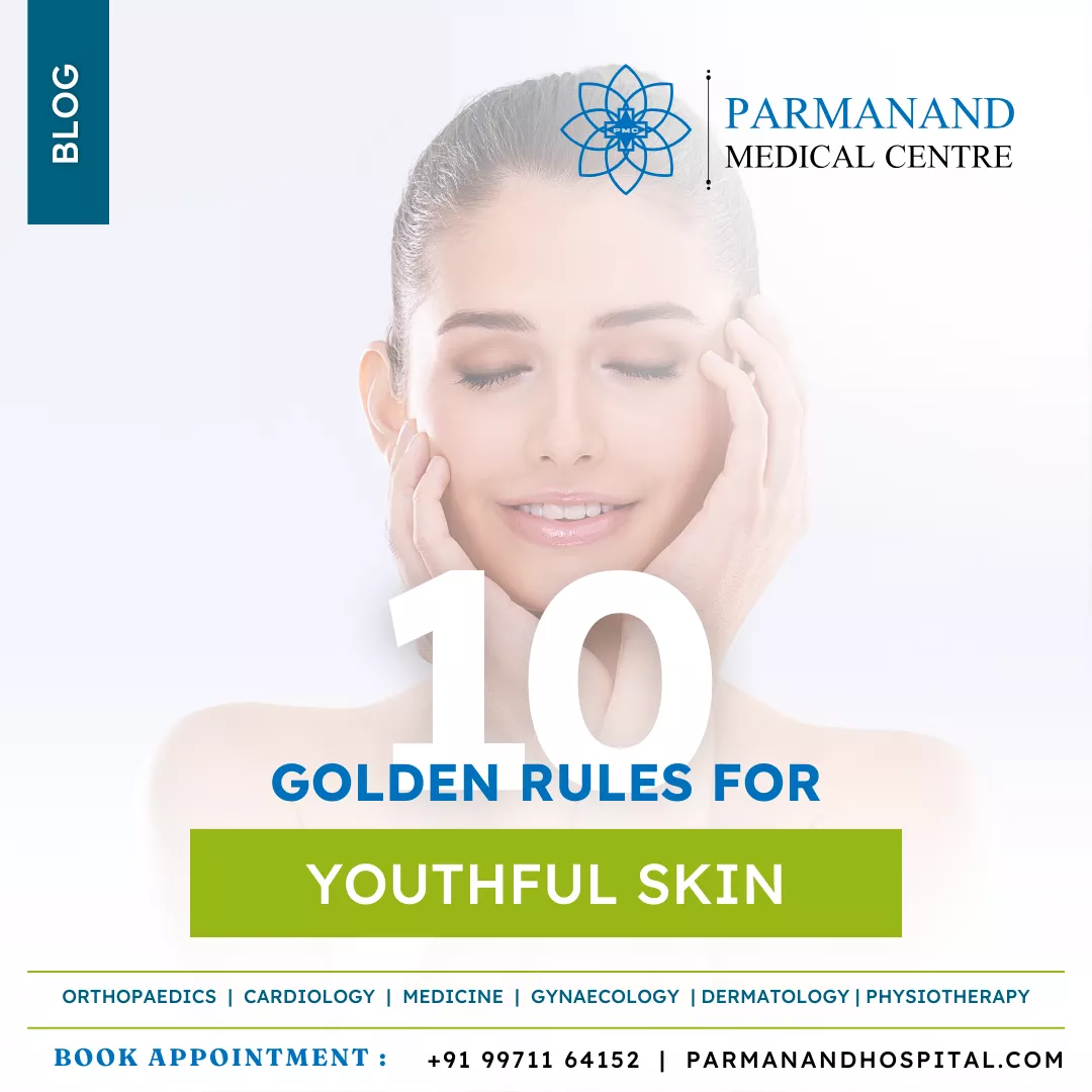 10 Golden Rules for Youthful Skincare